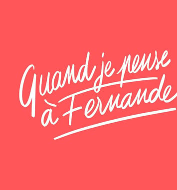 Quand je pense à Fernande