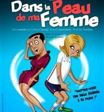 Dans la peau de ma femme