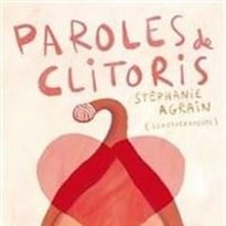Stéphanie Agrain dans Paroles de Clitoris