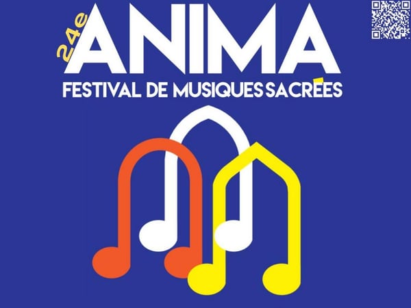 ANIMA Festival de Musiques Sacrées