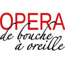 Opéra De bouche à oreille