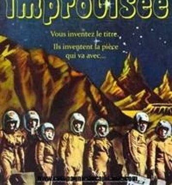 La pièce improvisée