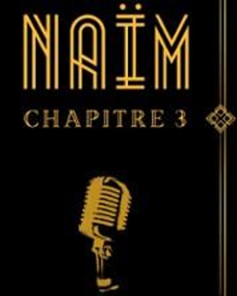 Naïm, Chapitre 3