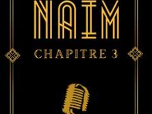 Naïm, Chapitre 3