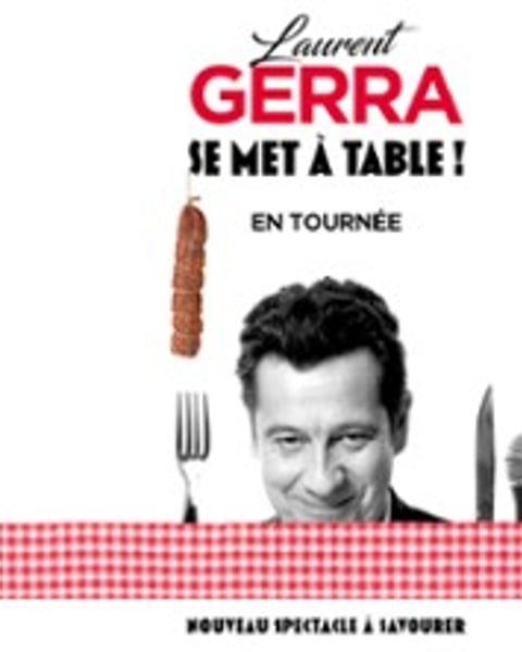 Laurent Gerra, se met à table !