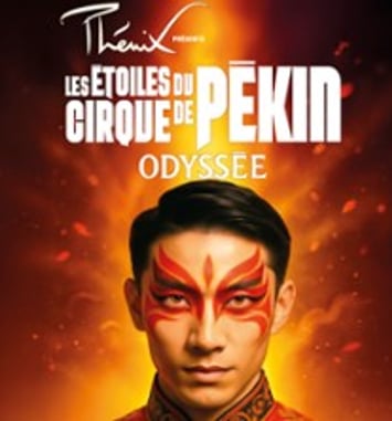 Les Étoiles Du Cirque De Pékin Odyssée