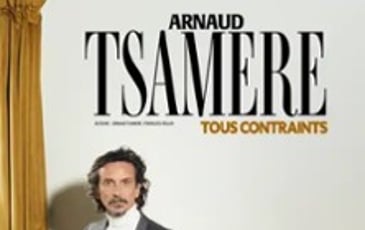 Arnaud Tsamère: Tous Contraints