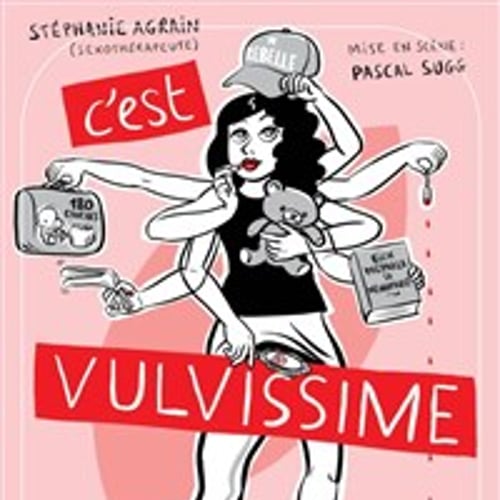 Stéphanie Agrain dans C'est vulvissime 1