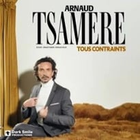 Arnaud Tsamère : Tous Contraints