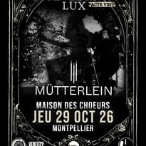 Mütterlein et Guests