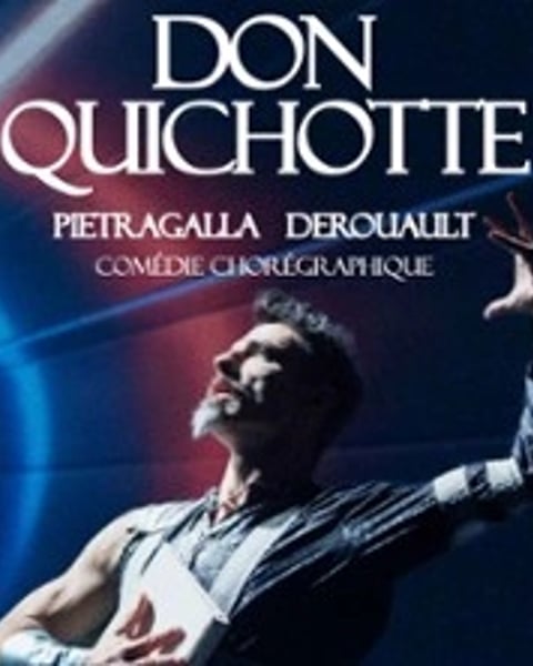 Don Quichotte Pietragalla Derouault
