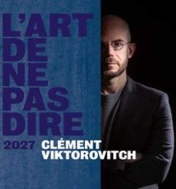 Clément Viktorovitch, L'Art de ne pas dire