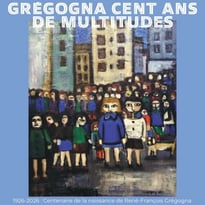 Grégogna : Cent Ans de Multitudes