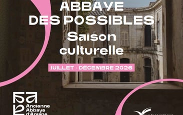La saison culturelle Abbaye des possibles