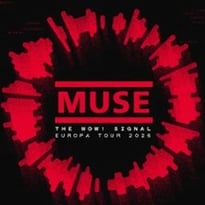 Muse, The Wow! Signal Europa Tour