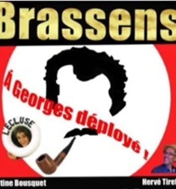 Brassens à Georges Déployé !