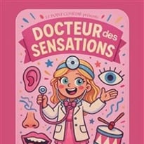 Docteur des Sensations