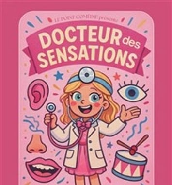Docteur des Sensations