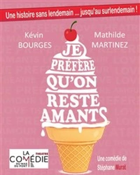 Je préfère qu'on reste amants