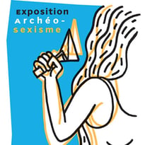 Exposition Archéo-Sexisme
