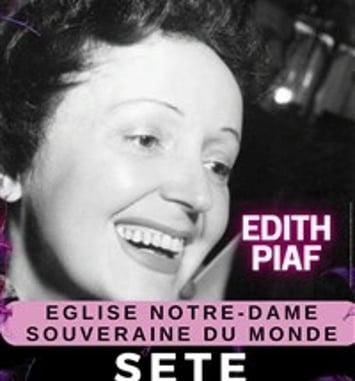 La messe Edith : Hommage à Edith Piaf