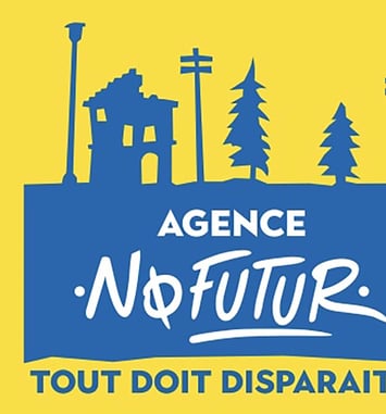 Atelier "Agence NO-FUTUR, tout doit disparaître !"