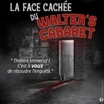 La face cachée du Walter's Cabaret