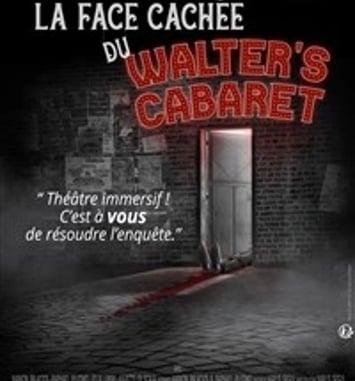 La face cachée du Walter's Cabaret