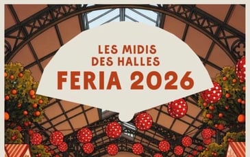 Les Midis des Halles – Feria 2026