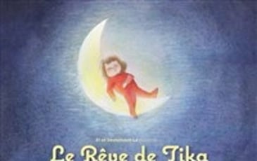 Le rêve de Tika