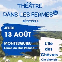 Soirée théâtre et repas à la Ferme du Mas Rolland à Montesquieu (34) le 13 août