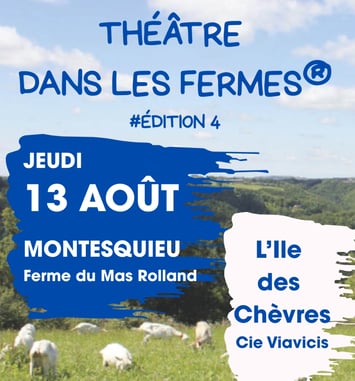Soirée théâtre et repas à la Ferme du Mas Rolland à Montesquieu (34) le 13 août