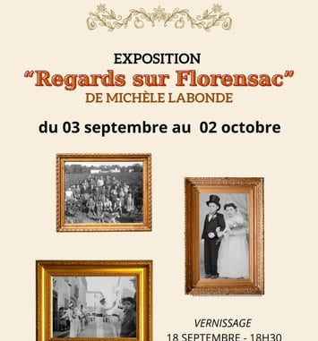Exposition commentée : Regards sur Florensac de Michèle Labonde
