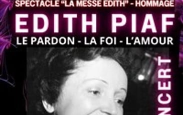 La messe Edith : Hommage à Edith Piaf