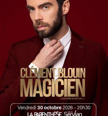 Clément Blouin et Magicien ? C'est pas un métier !