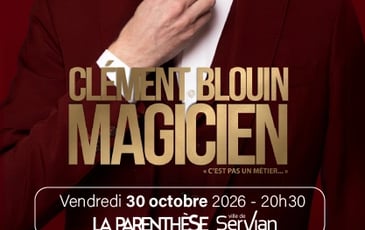 Clément Blouin et Magicien ? C'est pas un métier !