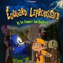 Edouard Lefroussard et la forêt interdite