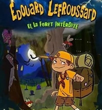 Edouard Lefroussard et la forêt interdite