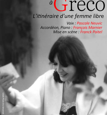 De Juliette à Greco : L'itinéraire d'une femme libre
