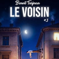 Le Voisin # 3 Comédie visuelle et poétique