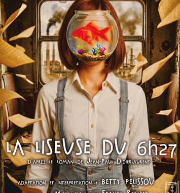 La Liseuse du 6h27 (D’après le succès mondial du roman de Jean-Paul Didierlaurent) – Seule en scène, un spectacle coloré, plein d’humour et de tendresse.
