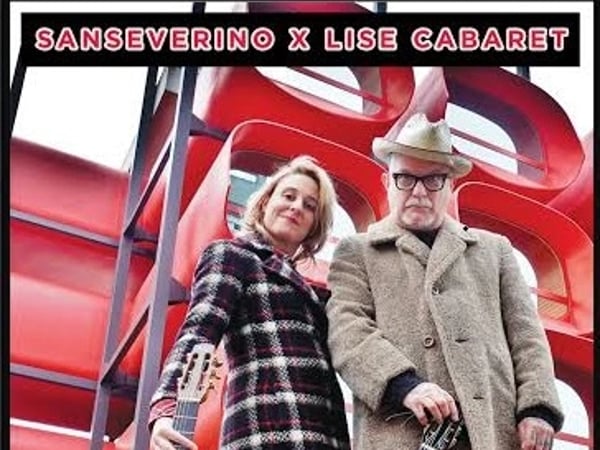 Sanseverino x Lise Cabaret