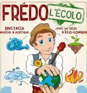 Frédo l'écolo - Spectacle musical et poétique de 3 à 10 ans