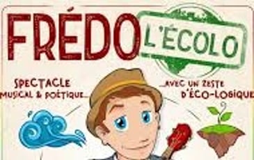 Frédo l'écolo - Spectacle musical et poétique de 3 à 10 ans