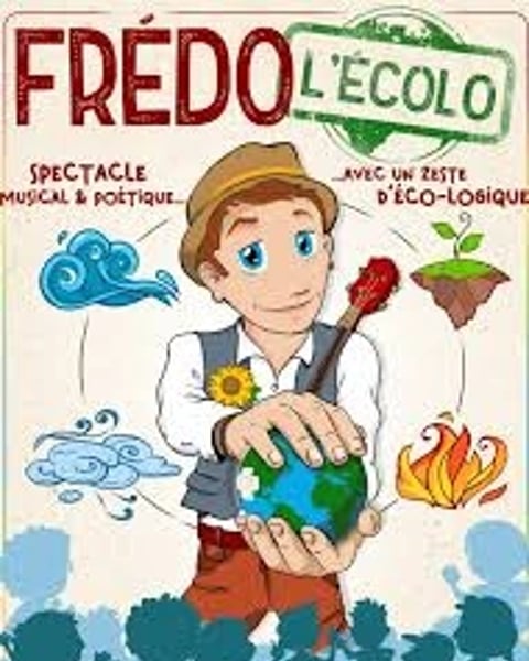 Frédo l'écolo - Spectacle musical et poétique de 3 à 10 ans