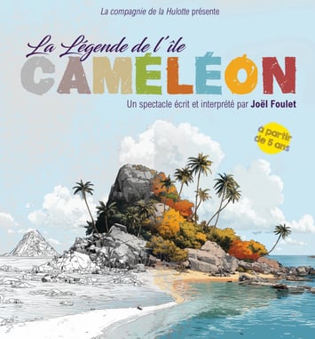 La légende de l’île Caméléon