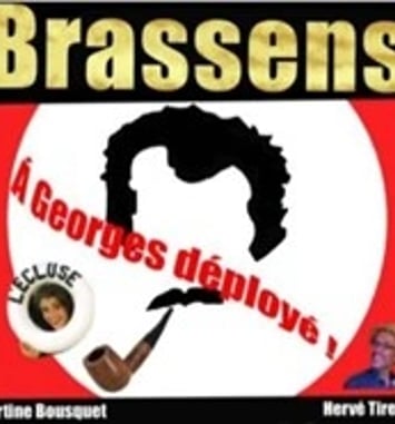 Brassens à Georges déployé