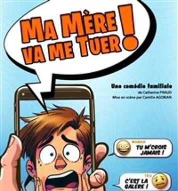 Ma mère va me tuer !