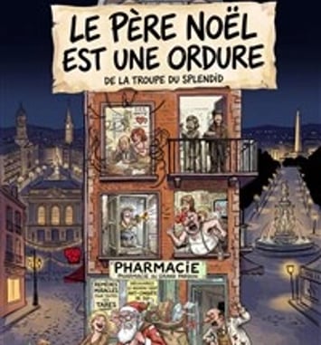Le Père Noël est une ordure