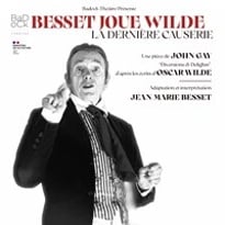 Besset joue Wilde